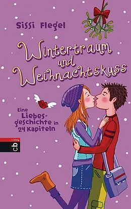 E-Book (epub) Wintertraum und Weihnachtskuss von Sissi Flegel
