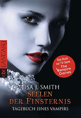 E-Book (epub) Tagebuch eines Vampirs - Seelen der Finsternis von Lisa J. Smith