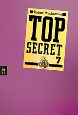 E-Book (epub) Top Secret 7 - Der Verdacht von Robert Muchamore