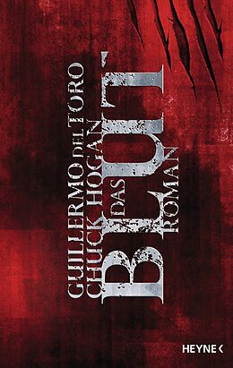E-Book (epub) Das Blut von Guillermo del Toro, Chuck Hogan