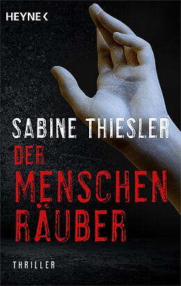 E-Book (epub) Der Menschenräuber von Sabine Thiesler