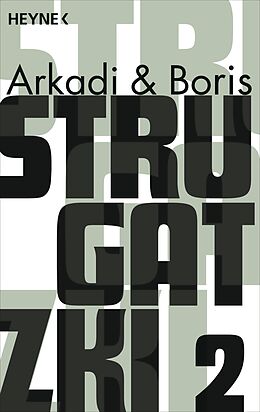 E-Book (epub) Gesammelte Werke 2 von Arkadi Strugatzki, Boris Strugatzki