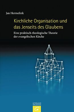 E-Book (epub) Kirchliche Organisation und das Jenseits des Glaubens von Jan Hermelink