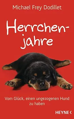 E-Book (epub) Herrchenjahre von Michael Frey Dodillet