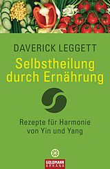 E-Book (epub) Selbstheilung durch Ernährung von Daverick Leggett