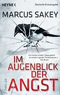 E-Book (epub) Im Augenblick der Angst von Marcus Sakey