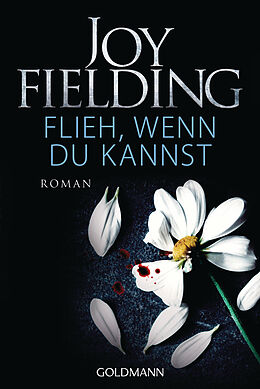 E-Book (epub) Flieh wenn du kannst von Joy Fielding