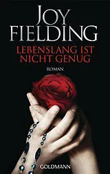 E-Book (epub) Lebenslang ist nicht genug von Joy Fielding