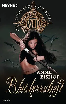 E-Book (epub) Blutsherrschaft von Anne Bishop