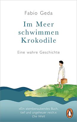 E-Book (epub) Im Meer schwimmen Krokodile - von Fabio Geda