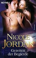 E-Book (epub) Gezeiten der Begierde von Nicole Jordan