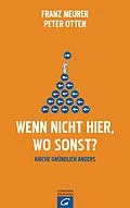 E-Book (epub) Wenn nicht hier, wo sonst? von Franz Meurer, Peter Otten
