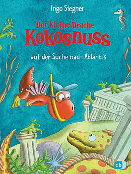 E-Book (epub) Der kleine Drache Kokosnuss auf der Suche nach Atlantis von Ingo Siegner