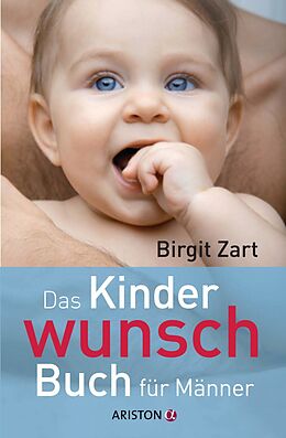 E-Book (epub) Das Kinderwunsch-Buch für Männer von Birgit Zart