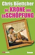 E-Book (epub) Die Krone der Erschöpfung von Chris Boettcher