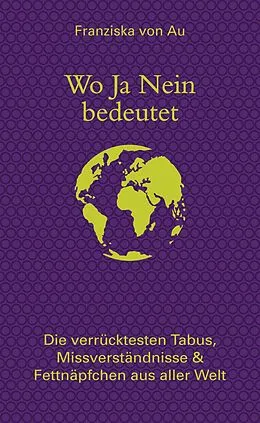 E-Book (epub) Wo Ja Nein bedeutet von Franziska von Au