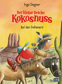E-Book (epub) Der kleine Drache Kokosnuss bei den Indianern von Ingo Siegner