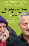 E-Book (epub) Es geht ums Tun und nicht ums Siegen von Konstantin Wecker