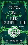 E-Book (epub) Im Rausch der Dunkelheit von Alexandra Ivy