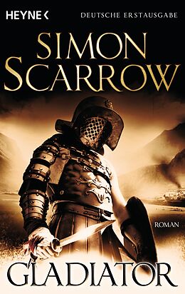 E-Book (epub) Gladiator von Simon Scarrow