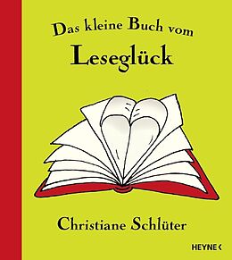 E-Book (epub) Das kleine Buch vom Leseglück von Christiane Schlüter