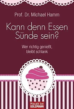 E-Book (epub) Kann denn Essen Sünde sein? von Michael Hamm