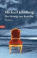E-Book (epub) Der König von Korsika von Michael Kleeberg