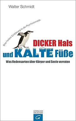 E-Book (epub) Dicker Hals und kalte Füße von Walter Schmidt