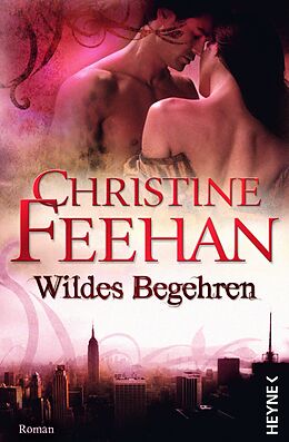 E-Book (epub) Wildes Begehren von Christine Feehan