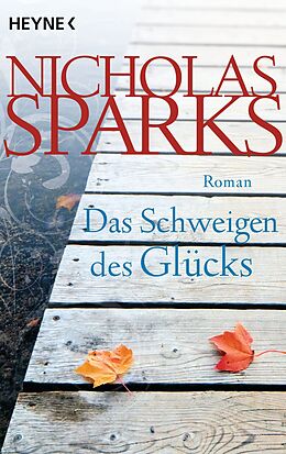 E-Book (epub) Das Schweigen des Glücks von Nicholas Sparks