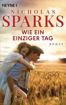 E-Book (epub) Wie ein einziger Tag von Nicholas Sparks