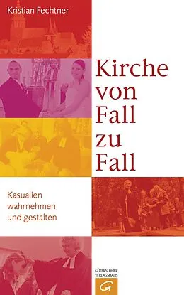 E-Book (epub) Kirche von Fall zu Fall von Kristian Fechtner