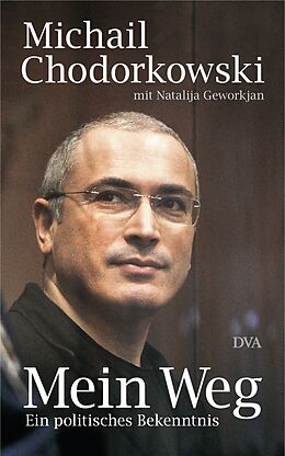 E-Book (epub) Mein Weg von Michail Chodorkowski, Natalija Geworkjan