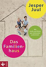 E-Book (epub) Das Familienhaus von Jesper Juul