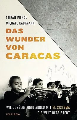E-Book (epub) Das Wunder von Caracas von Michael Kaufmann, Stefan Piendl