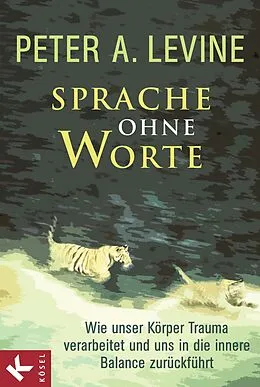 E-Book (epub) Sprache ohne Worte von Peter A. Levine