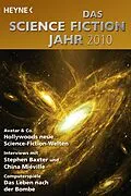 E-Book (epub) Das Science Fiction Jahr 2010 von Sascha Mamczak, Wolfgang Jeschke