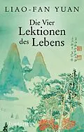 E-Book (epub) Die Vier Lektionen des Lebens von Liao-fan Yuan