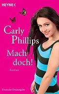 E-Book (epub) Mach doch! von Carly Phillips