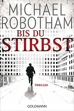 E-Book (epub) Bis du stirbst von Michael Robotham