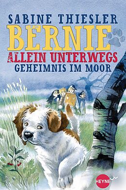 E-Book (epub) Bernie allein unterwegs - Geheimnis im Moor von Sabine Thiesler