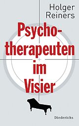 E-Book (epub) Psychotherapeuten im Visier von Holger Reiners