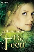 E-Book (epub) Die Feen von Maike Hallmann