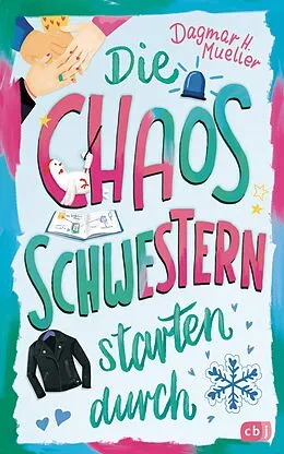 E-Book (epub) Die Chaosschwestern starten durch von Dagmar H. Mueller