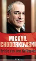 E-Book (epub) Briefe aus dem Gefängnis von Michail Chodorkowski