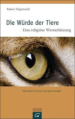 E-Book (epub) Die Würde der Tiere von Rainer Hagencord