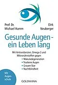 E-Book (epub) Gesunde Augen - ein Leben lang von Michael Hamm, Dirk Neuberger
