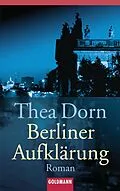 E-Book (epub) Berliner Aufklärung von Thea Dorn