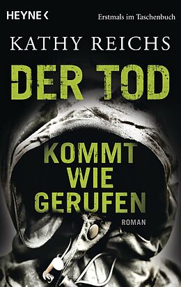 E-Book (epub) Der Tod kommt wie gerufen von Kathy Reichs