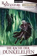 E-Book (epub) Die Rache der Dunkelelfen von R.A. Salvatore